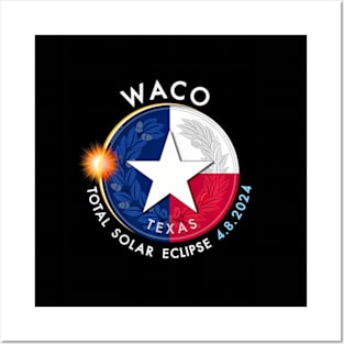 2024 Total Solar Eclipse Totality Waco Texas 28 Posters and Art